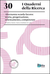 30. Alternanza scuola-lavoro: storia, progettazione, orientamento, competenze