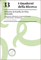 33. Il Teatro, la Scuola, la Città, il Mondo