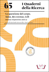 65. La questione del corpo. <br />Soma, Res extensa, Leib