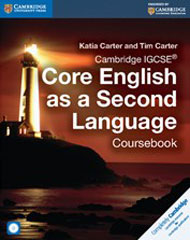 Cambridge IGCSE Core English as a Second Language