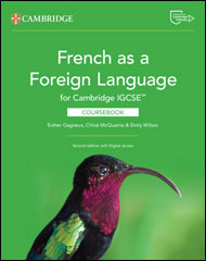 Cambridge IGCSE French as a Foreign Language Second Edition