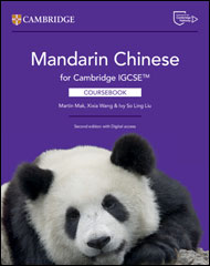 Cambridge IGCSE™ Mandarin Chinese as a Foreign Language