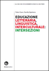 Educazione letteraria, linguistica, interculturale: intersezioni