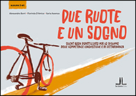 Due ruote e un sogno