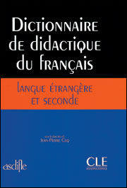 Dictionnaire de didactique du français