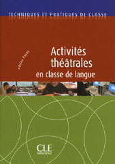 Activités théâtrales en classe de langue