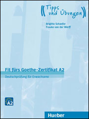 Fit fürs Goethe-Zertifikat A2