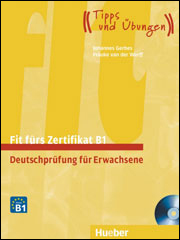 Fit fürs Goethe-Zertifikat B1