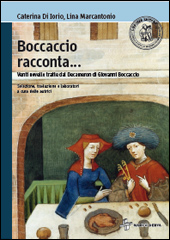 Boccaccio racconta... <br/>Venti novelle tratte dal <i>Decameron</i> di Giovanni Boccaccio