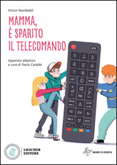 Mamma, è sparito il telecomando