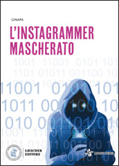 L'instagrammer mascherato